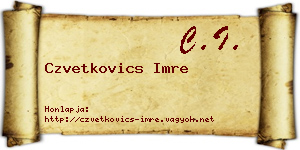 Czvetkovics Imre névjegykártya